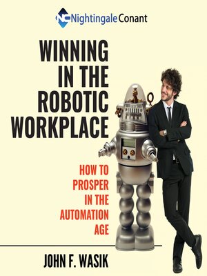 cover image of Winning in the Robotic Workplace